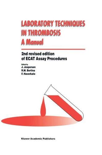 Laboratory Techniques in Thrombosis