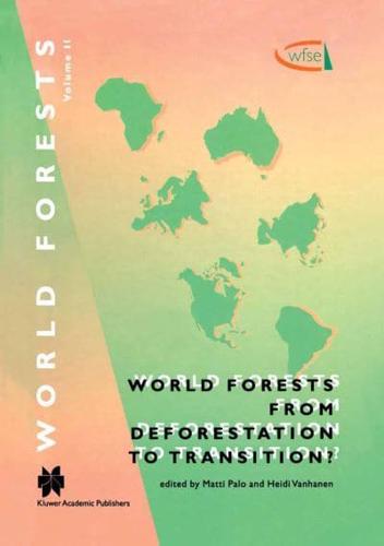 World Forests from Deforestation to Transition?