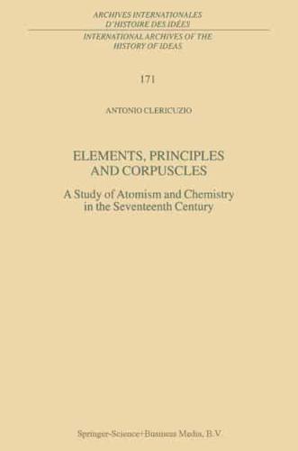 Elements, Principles and Corpuscles