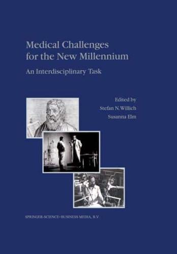 Medical Challenges for the New Millennium