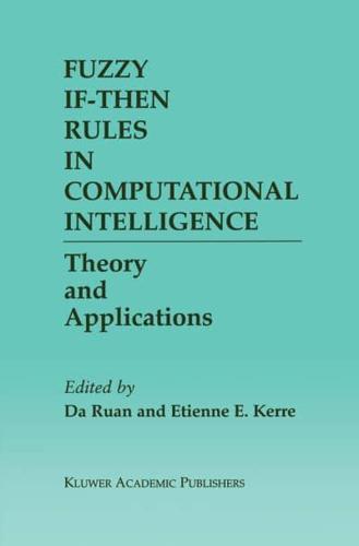 Fuzzy If-Then Rules in Computational Intelligence