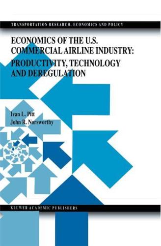 Economics of the U.S. Commercial Airline Industry
