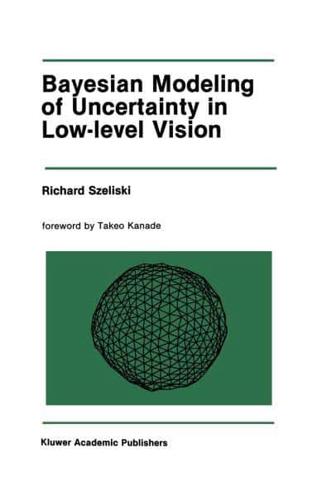 Bayesian Modeling of Uncertainty in Low-Level Vision