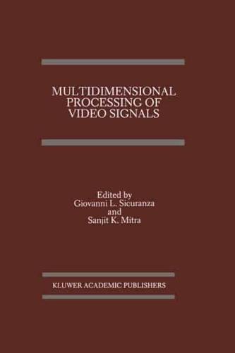 Multidimensional Processing of Video Signals