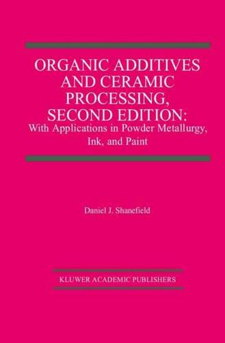 Organic Additives and Ceramic Processing