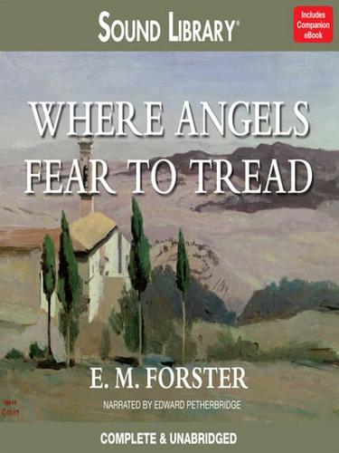 Where Angels Fear to Tread