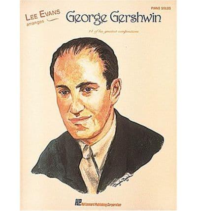 Lee Evans Arranges George Gershwin