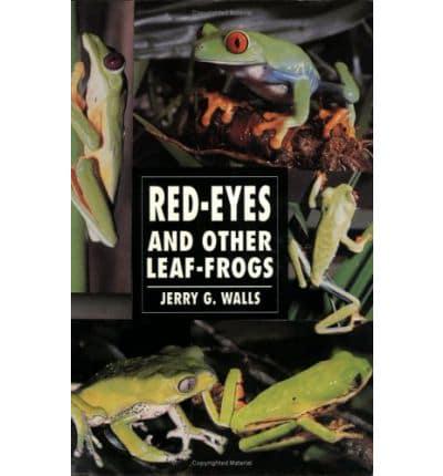 Red-Eyes and Other Leaf-Frogs