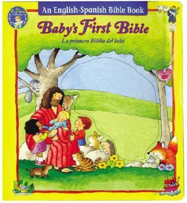 Baby's First Bible/LA Primera Biblia Del Bebe
