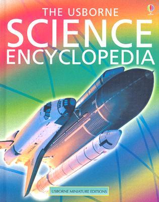 The Usborne Science Encyclopedia