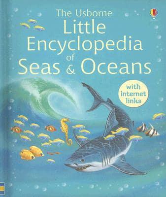 Little Encyclopedia of Seas And Oceans