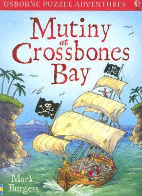 Mutiny at Crossbones Bay