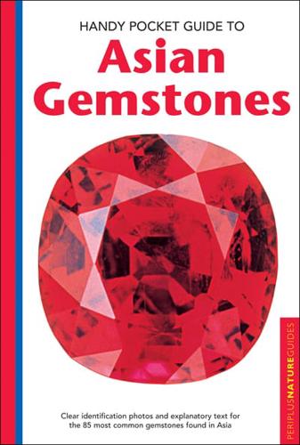 Handy Pocket Guide to Asian Gemstones