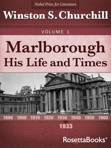 Marlborough: His Life and Times, Volume I