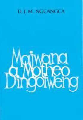 Majwana a Motheo Dingolweng. Introduction to S. Sotho Literature