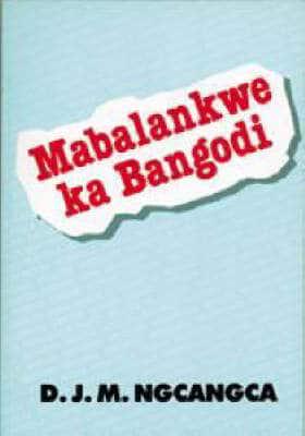 Mabalankwe Ka Bangodi (Sesotho Authors)