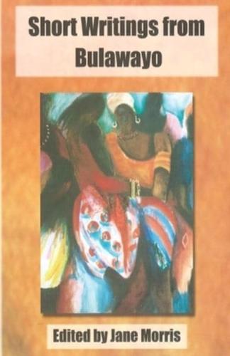 Short Writings from Bulawayo
