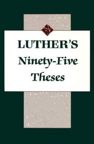 Luthers Ninety Five Theses