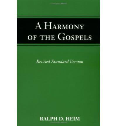 A Harmony of the Gospels