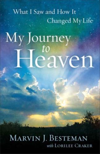 My Journey to Heaven