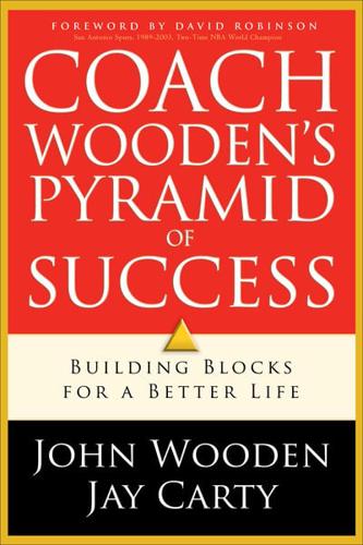 Coach Wooden's Pyramid of Success