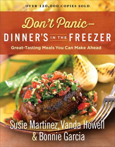 Don't Panic-- Dinner's in the Freezer