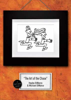 The Art of the Chase