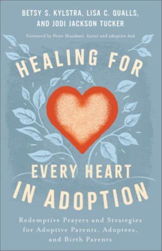 Healing for Every Heart in Adoption