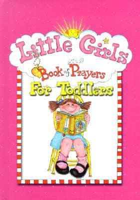 Little Girls Book of Prayers for Toddlers