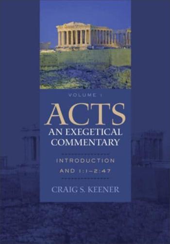 Acts Volume I Introduction and 1,1-2,47