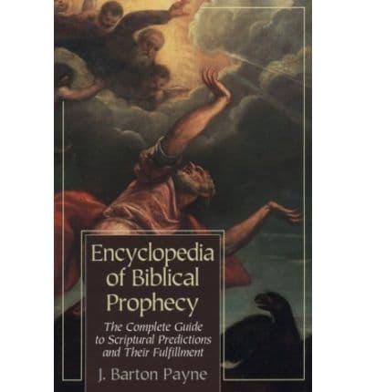 Encyclopedia of Biblical Prophecy