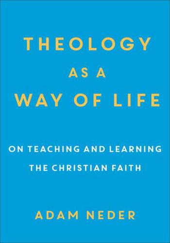 Theology as a Way of Life