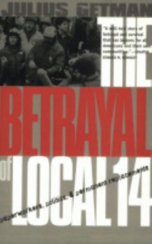 The Betrayal of Local 14