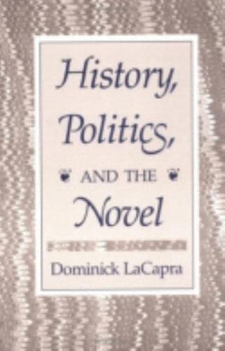 History, Politics, and the Novel