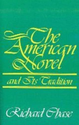 The American Novel and Its Tradition