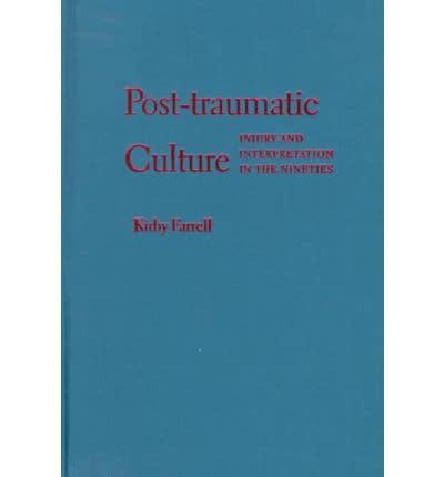 Post-Traumatic Culture