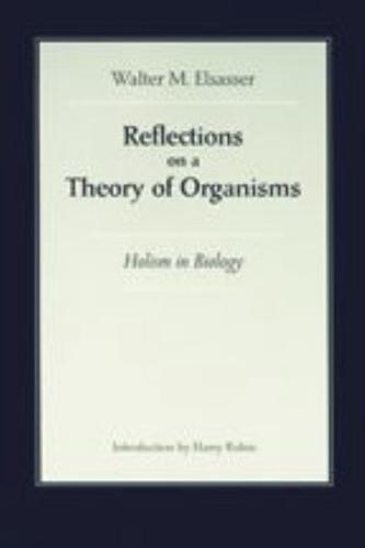 Reflections on a Theory of Organisms