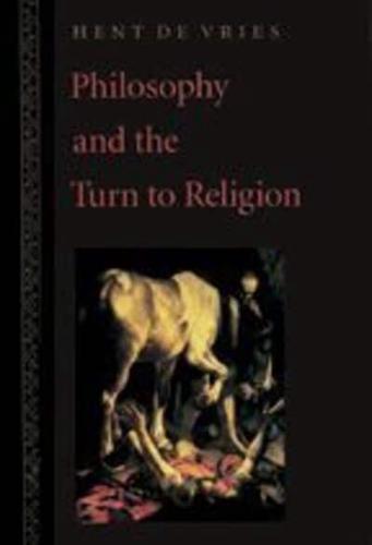 Philosophy and the Turn to Religion