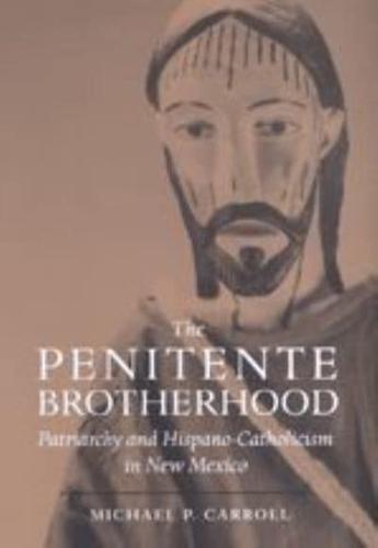 The Penitente Brotherhood