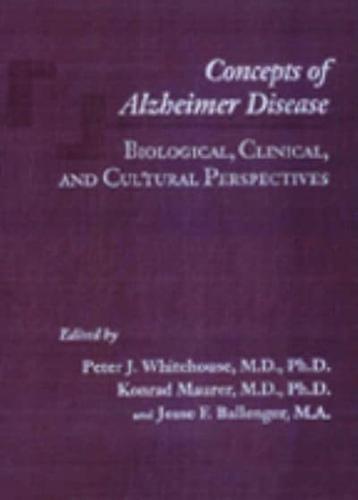 Concepts of Alzheimer Disease