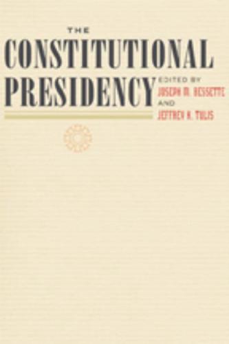 The Constitutional Presidency