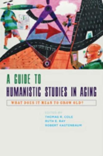 A Guide to Humanistic Studies in Aging