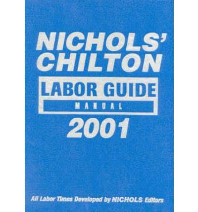 Nichols' Chilton Labor Guide Manual 2001