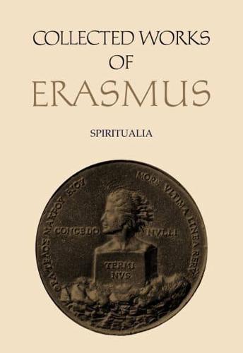 Collected Works of Erasmus. [Vol. 66] Spiritualia