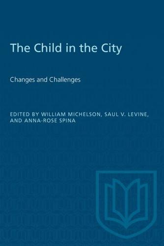 The Child in the City (Vol. II)