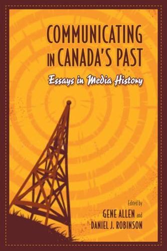 Communicating in Canada's Past