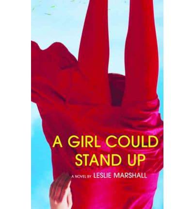 A Girl Could Stand Up