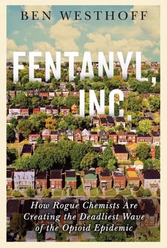 Fentanyl, Inc