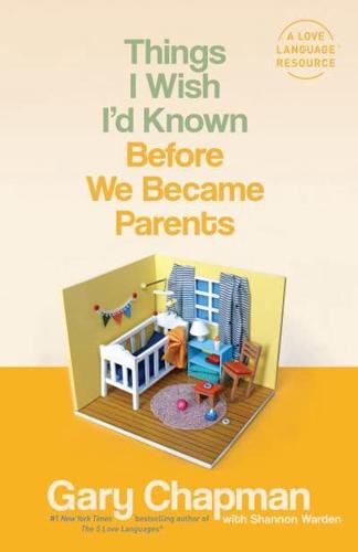 Things I Wish I'd Known Before We Became Parents