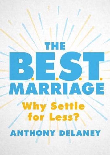 The B.E.S.T. Marriage